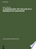 A phonology of Italian in a generative grammar /