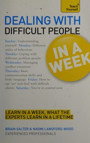Dealing with difficult people in a week /