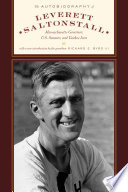 The autobiography of Leverett Saltonstall : Massachusetts governor, U.S. senator, and Yankee icon /