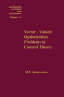Vector-valued optimization problems in control theory /