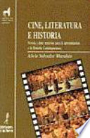 Cine, literatura e historia : novela y cine : recursos para la aproximación a la historia contemporánea /