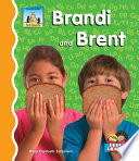 Brandi and Brent /