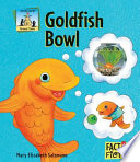 Goldfish bowl /