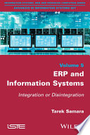 ERP and information systems : integration or disintegration / Tarek Samara.