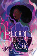 Blood like magic /