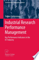 Industrial research performance management : key performance indicators in the ICT industry /