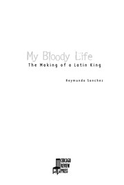 My bloody life : the making of a Latin King /