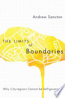 The limits of boundaries : why city-regions cannot be self-governing /