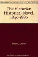 The Victorian historical novel, 1840-1880 /