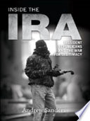 Inside the IRA dissident republicans and the war for legitimacy /