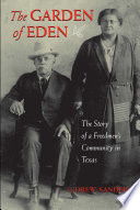 The Garden of Eden : the story of a freedman's community in Texas /