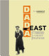 Dada East : the Romanians of Cabaret Voltaire / Tom Sandqvist.