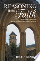 Reasoning from faith : fundamental theology in Merold Westphal's philosophy of religion /
