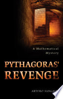 Pythagoras' revenge : a mathematical mystery /
