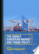 The Single European Market and Trade Policy (1).