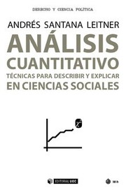 Analisis cuantitativo : tecnicas para describir y explicar en Ciencias Sociales /