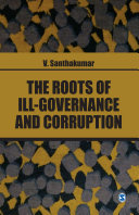 The roots of ill-governance and corruption /