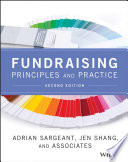 Fundraising principles and practice / Adrian Sargeant, Jen Shang, and Associates.