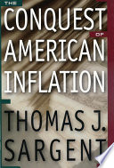 The conquest of American inflation /