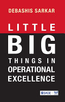 Little BIG Things in Operational Excellence.