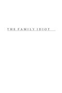 The family idiot : Gustave Flaubert, 1821-1857 /