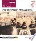 Conservacion en pasteleria : UF 0818 /