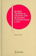 Biased technical change and economic conservation laws /