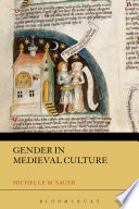 Gender in medieval culture / Michelle M. Sauer.