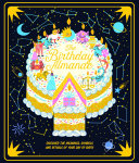 The Birthday Almanac Discover the Meanings, Symbols and Rituals of Your Day of Birth.