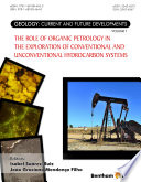 The Role of Organic Petrology in the Exploration of Conventional and Unconventional Hydrocarbon Systems.