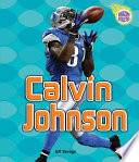 Calvin Johnson / by Jeff Savage.