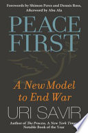 Peace first : a new model to end war /