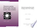 Mainstreaming renewable energy in the 21st century / Janet L. Sawin.