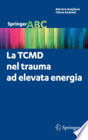 La TCMD nel trauma ad elevata energia /