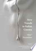 New Trends in Italian Cinema : ""New"" Neorealism.