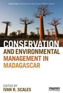 Conservation and environmental management in Madagascar /