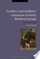 Conflict and soldiers' literature in early modern Europe : the reality of war /