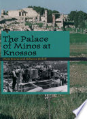The Palace of Minos at Knossos / Chris Scarre and Rebecca Stefoff.