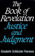 The Book of Revelation--justice and judgment /