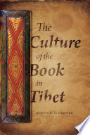 The culture of the book in Tibet Kurtis R. Schaeffer.