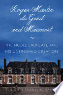 Roger Martin Du Gard : The Novelist and History / David L. Schalk.