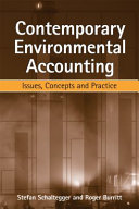 Contemporary environmental accounting : issues, concepts and practice /