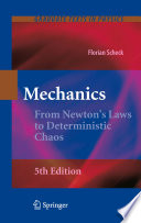 Mechanics : from Newton's laws to deterministic chaos /