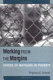 Working from the margins : voices of mothers in poverty /