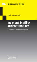 Index and stability in bimatrix games : a geometric-combinatorial approach /