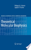 Theoretical molecular biophysics /