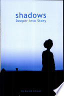 Shadows : deeper into story /