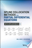 Spline collocation methods for partial differential equations : with applications in R /