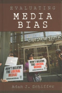 Evaluating media bias /