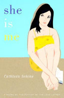 She is me : a novel / Cathleen Schine.